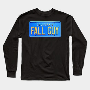 Fall Guy License Plate Long Sleeve T-Shirt